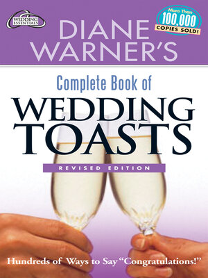 cover image of Diane Warner's Complete Book of Wedding Toasts, Revised Edition